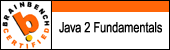 Java 2 Fundamentals
